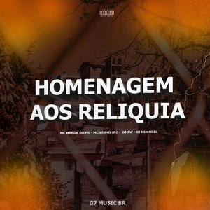 Homenagem aos Reliquia (feat. DJ 7W & MC BINHO SPC)
