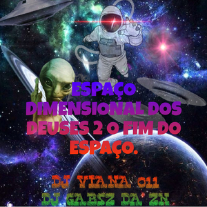 ESPAÇO DIMENSIONAL DOS DEUSES 2 O FIM DO ESPAÇO
