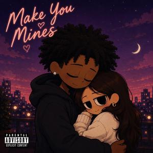Make You Mines