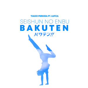 Seishun no Enbu (From "Bakuten") (Cover)