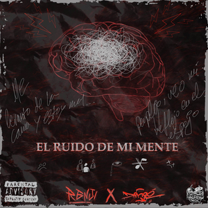 El Ruido De Mi Mente