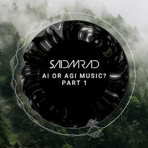 AI or AGI Music (Pt. 1)