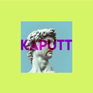 Kaputt