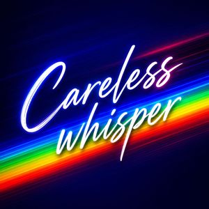 Careless Whisper (Lounge Cover)