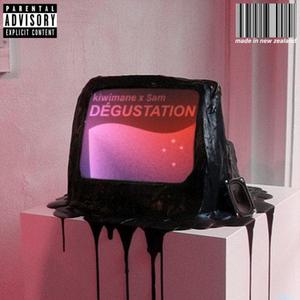 Degustation (feat. $am)