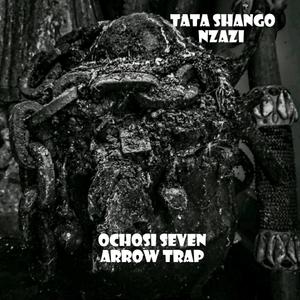 Ochosi Seven Arrow Trap