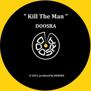 Kill the Man