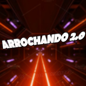 Arrochando 2.0