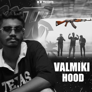 Valmiki Hood