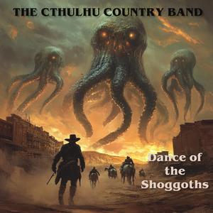 Dance of the Shoggoths