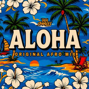 Aloha (Afro Mix)