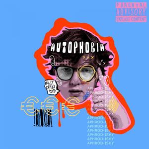 Autophobia Aphrod-ishy version