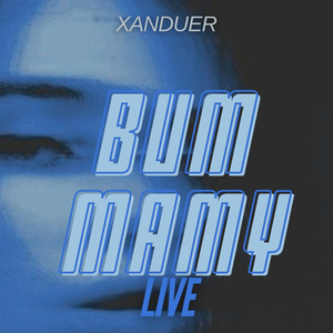 Bum Mamy (Live)