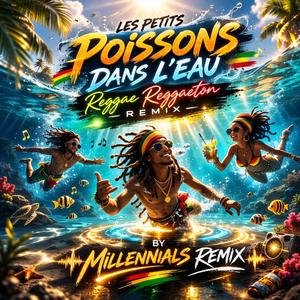 Les Petits Poissons Dans L'Eau (420 Edition Electro Reggae)