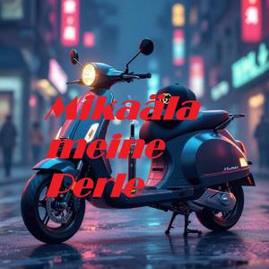 Mikaäla meine Perle