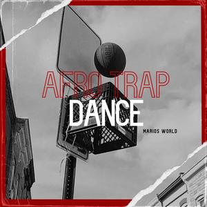 AFRO TRAP DANCE
