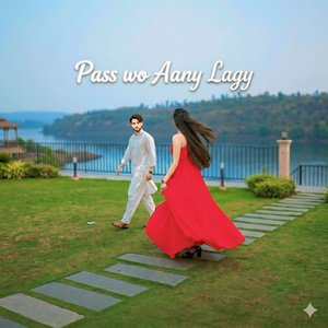 Pass Wo Aany Lagy