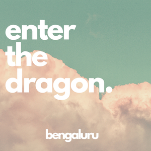 Enter The Dragon