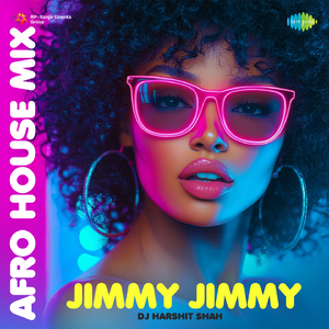 Jimmy Jimmy - AFRO HOUSE MIX