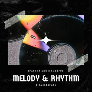 Melody & Rhythm
