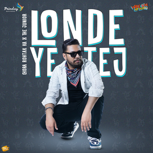 Londe Ye Tej
