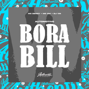 Automotivo Bora Bill