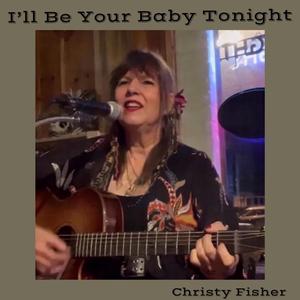 I'll Be Your Baby Tonight