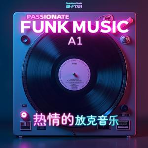 热情的放克音乐-Passionate Funk Music A1 4580