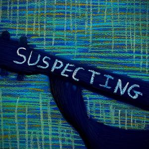Suspecting