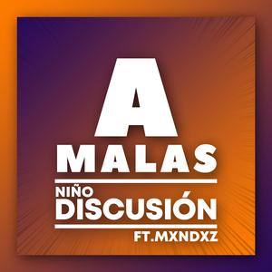 A Malas (feat. Mxndxz)