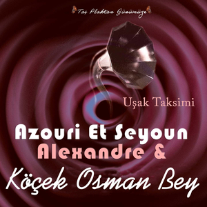 Uşak Taksimi (Vol..2)