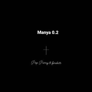 Manya 0.1 (feat. Finekiss)