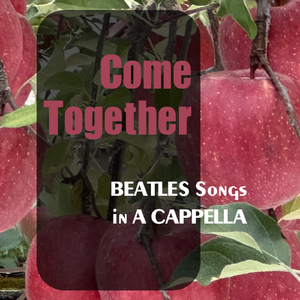 カム・トゥゲザー