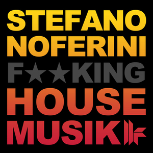 ****ing House Musik (Original Club Mix)