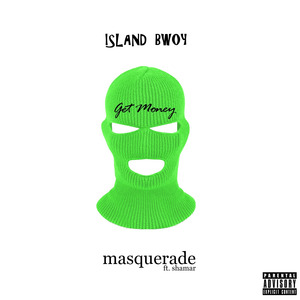 Masquerade (Get Money)