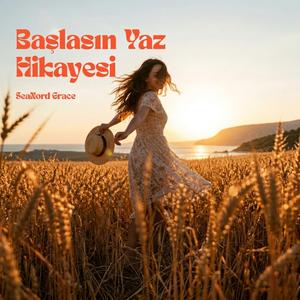 Başlasın Yaz Hikayesi