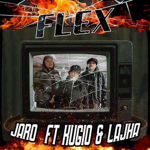 FLEX (kugio & lajha) (feat. KUGIO & LAJHA)