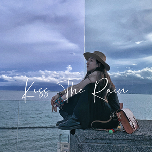 Kiss The Rain