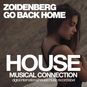 Go Back Home (Original Mix)