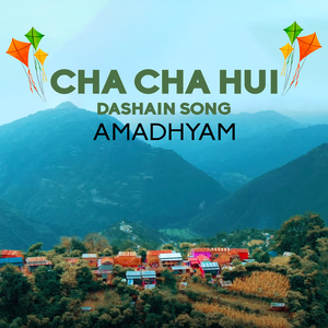 Cha Cha Hui - Dashain Tihar