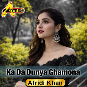 Ka Da Dunya Ghamona