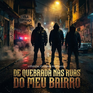 De Quebrada nas Ruas do Meu Bairro