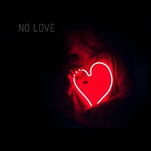 No Love