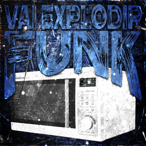 VAI EXPLODIR FUNK