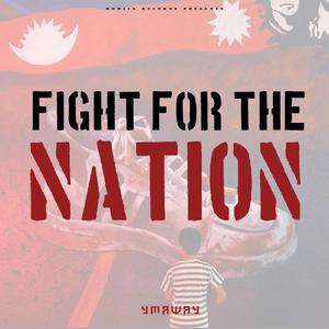 Fight for the nation