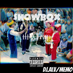 SHOWBOX山歌（ALV Dirty Remix）