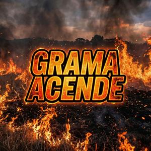 GRAMA ACENDE (feat. Cauã.444 & Hemety)
