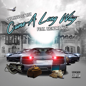 Came a Long Way (feat. Bignumbahs)