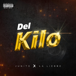 Del Kilo (feat. La Liebre)