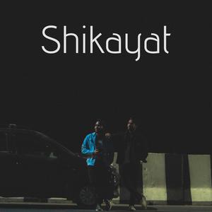 Shikayat (feat. Big M Dhn)